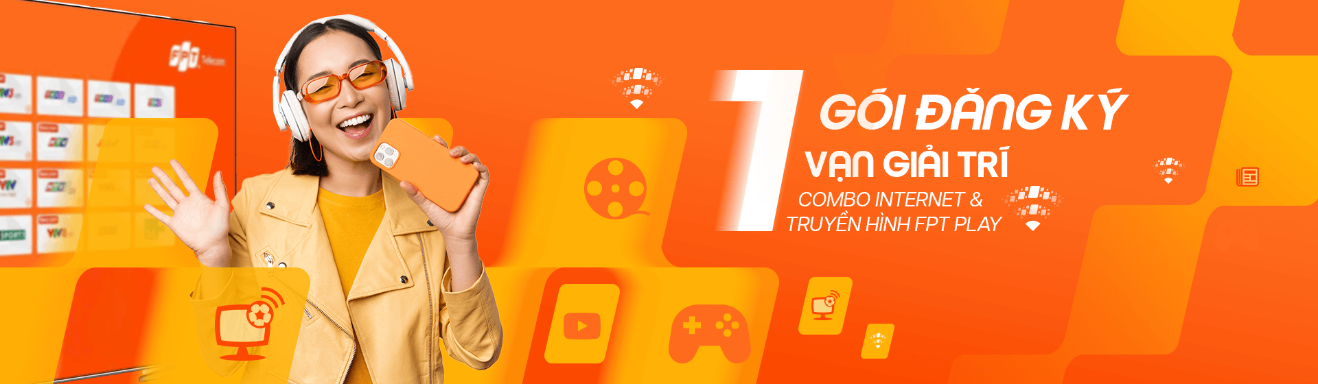Lắp mạng Internet WiFi Hồ Chí Minh, chỉ từ 195k và tặng kèm modem WiFi 6 13 Combo Internet - Truyền hình FPT