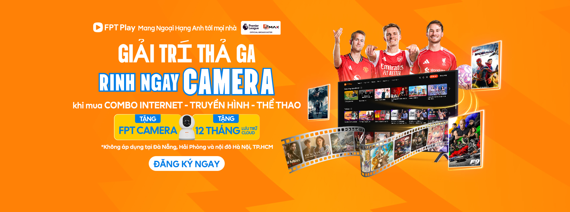 Lắp đặt Camera 2 Lắp mạng FPT với gói ưu đãi 4 trong 1: Internet, Truyền hình, Camera, Ngoại Hạng Anh