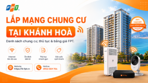 Lắp mạng FPT ở chung cư tại Khánh Hoà