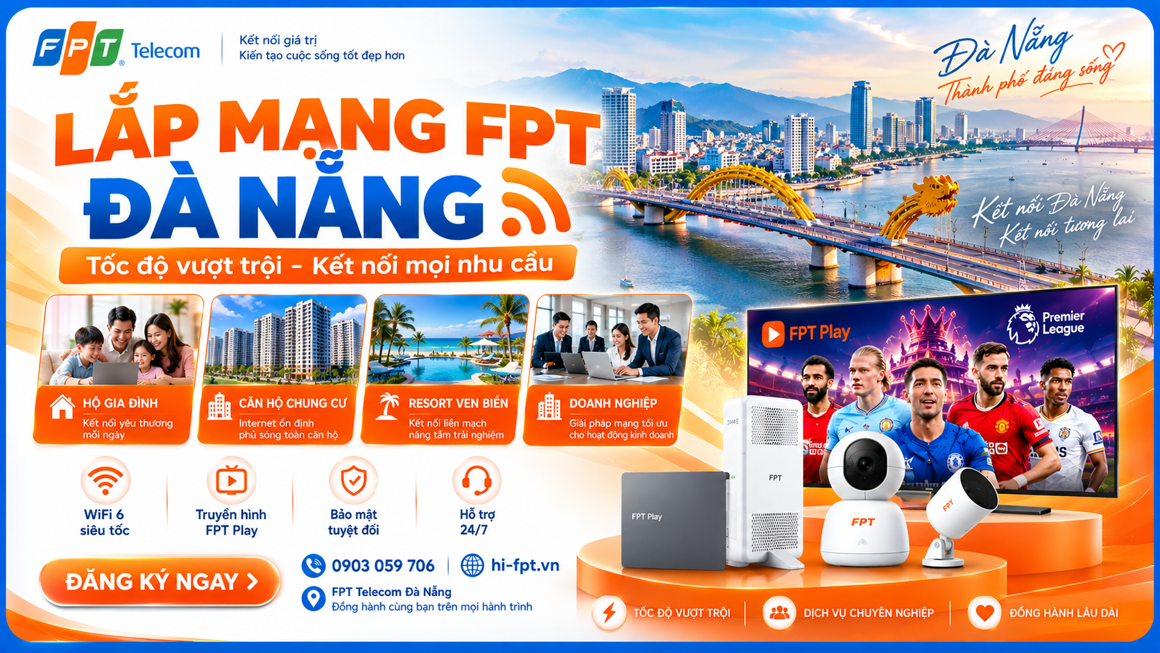 Lắp Mạng FPT Đà Nẵng 2026: Bảng Giá WiFi 6/7, Ưu Đãi Camera & Đăng Ký 7 Lắp mạng FPT Đà Nẵng