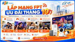 Lắp mạng FPT ưu đãi tháng 10